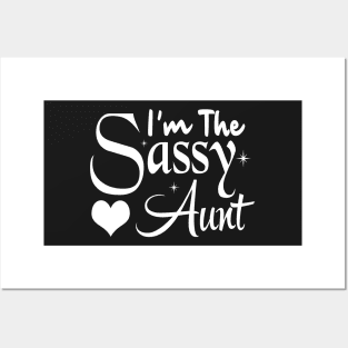 I'M The sassy aunt Posters and Art